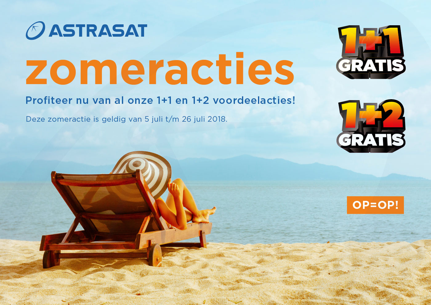 De Astrasat zomeractie voordeel weken zijn weer van start!